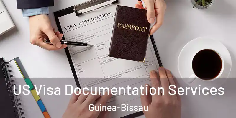  US Visa Documentation Services Guinea-Bissau